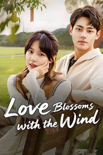 Love Blossoms with the Wind